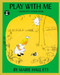 Play with Me by Marie Hall Ets, Marie Hall Ets, 9780140501780