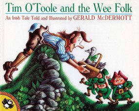 Tim O'Toole and the Wee Folk by Gerald McDermott, 9780140506754