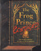 The Frog Prince, Continued by Jon Scieszka, Steve Johnson, 9780140542851