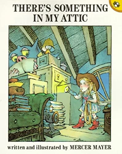 There's Something in My Attic by Mercer Mayer, 9780140548136