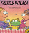 Green Wilma by Tedd Arnold, 9780140563627