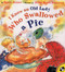 I Know an Old Lady Who Swallowed a Pie by Alison Jackson, Judy Schachner, 9780140565959
