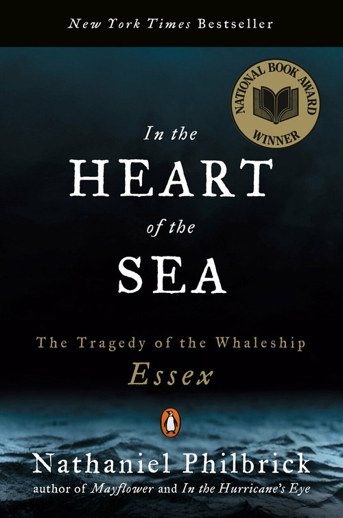 In the Heart of the Sea (The Tragedy of the Whaleship Essex) by Nathaniel Philbrick, 9780141001821