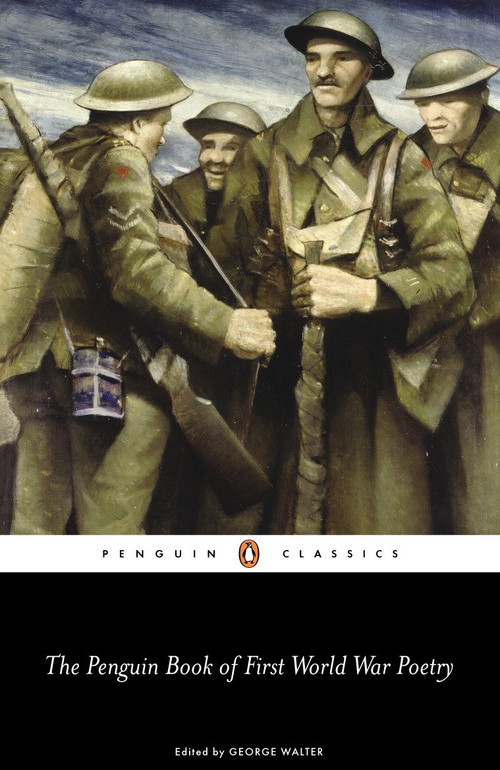 The Penguin Book of First World War Poetry by Various, George Walter, 9780141181905