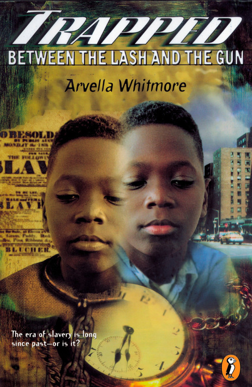 Trapped Between the Lash and the Gun by Arvella Whitmore, 9780141303192