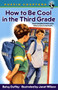 How to Be Cool in the Third Grade by Betsy Duffey, Janet Wilson, 9780141304663