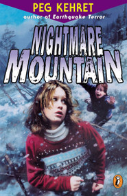 Nightmare Mountain by Peg Kehret, 9780141306452