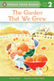The Garden That We Grew by Joan Holub, Hiroe Nakata, 9780141311982