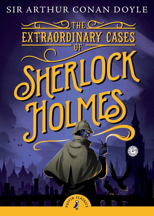 The Extraordinary Cases of Sherlock Holmes by Sir Arthur Conan Doyle, Jonathan Stroud, 9780141330044