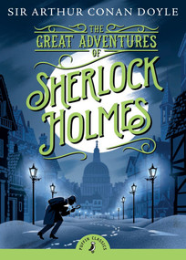 The Great Adventures of Sherlock Holmes by Sir Arthur Conan Doyle, Joseph Delaney, 9780141332499