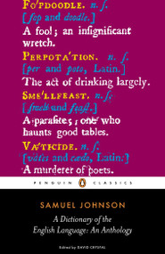 A Dictionary of the English Language (An Anthology) by Samuel Johnson, David Crystal, 9780141441573