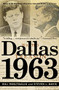 Dallas 1963 - 9781455522101 by Bill Minutaglio, Steven L. Davis, 9781455522101