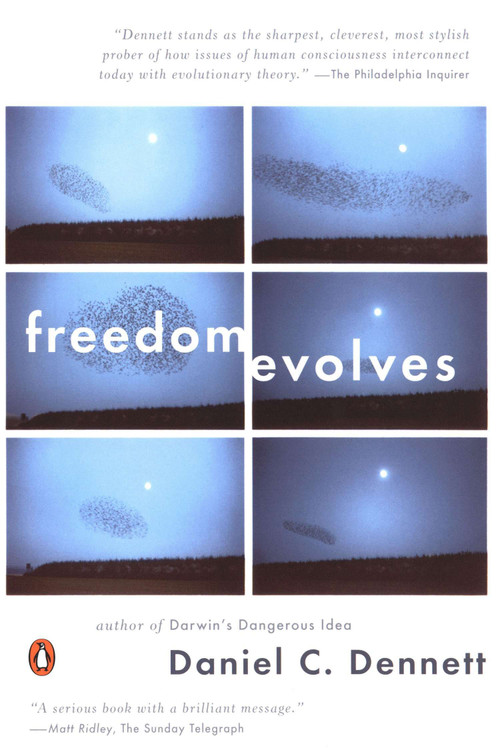 Freedom Evolves by Daniel C. Dennett, 9780142003848