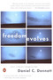 Freedom Evolves by Daniel C. Dennett, 9780142003848