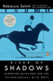 River of Shadows (Eadweard Muybridge and the Technological Wild West) by Rebecca Solnit, 9780142004104
