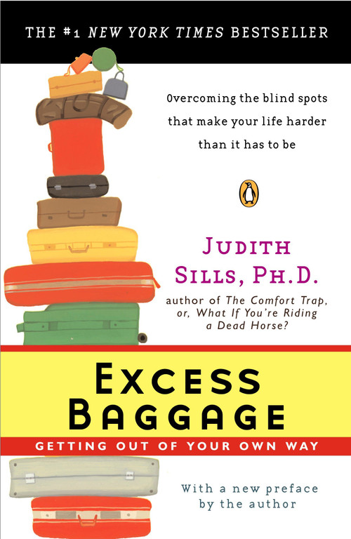 Excess Baggage (Getting Out of Your Own Way) by Judith Sills, 9780142004197