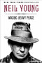 Waging Heavy Peace (A Hippie Dream) by Neil Young, 9780142180310