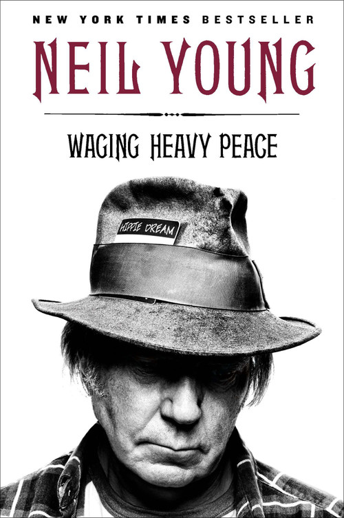 Waging Heavy Peace (A Hippie Dream) by Neil Young, 9780142180310