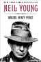 Waging Heavy Peace (A Hippie Dream) by Neil Young, 9780142180310