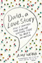 Data, a Love Story (How I Cracked the Online Dating Code to Meet My Match) by Amy Webb, 9780142180457