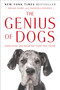 The Genius of Dogs (How Dogs Are Smarter Than You Think) by Brian Hare, Vanessa Woods, 9780142180464
