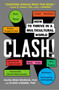 Clash! (How to Thrive in a Multicultural World) by Hazel Rose Markus, Alana Conner, 9780142180938