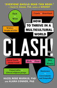 Clash! (How to Thrive in a Multicultural World) by Hazel Rose Markus, Alana Conner, 9780142180938