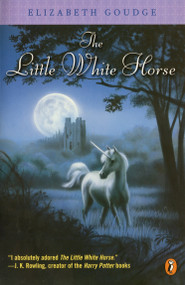 The Little White Horse by Elizabeth Goudge, 9780142300275