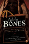 Ask the Bones (Scary Stories from Around the World) by Various, Arielle North Olson, Howard Schwartz, 9780142301401