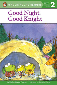 Good Night, Good Knight by Shelley Moore Thomas, Jennifer Plecas, 9780142302019