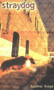 Straydog by Kathe Koja, 9780142400715
