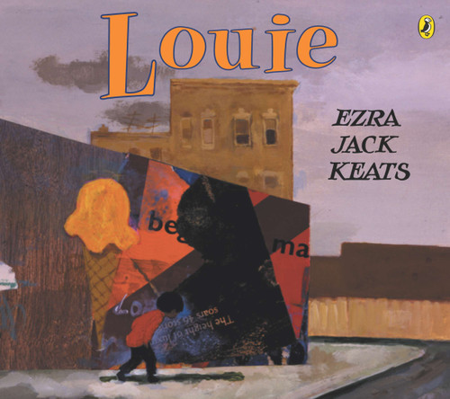Louie by Ezra Jack Keats, Ezra Jack Keats, 9780142400807