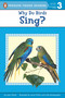 Why Do Birds Sing? by Joan Holub, Anna DiVito, 9780142401064