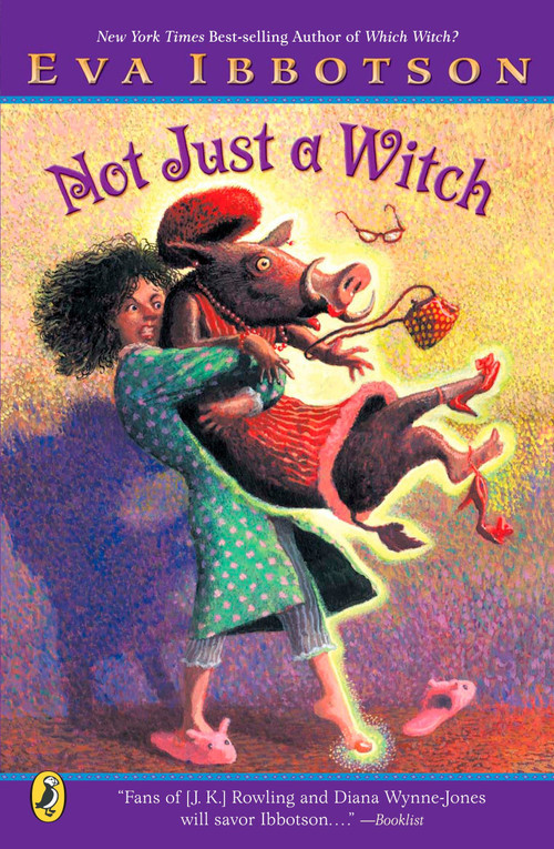 Not Just a Witch by Eva Ibbotson, Kevin Hawkes, 9780142402320