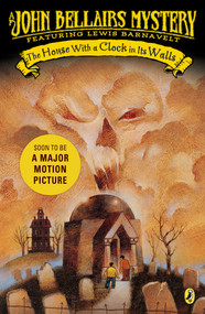The House with a Clock in Its Walls by John Bellairs, Edward Gorey, 9780142402573