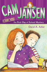 Cam Jansen: the First Day of School Mystery #22 by David A. Adler, Susanna Natti, 9780142403266
