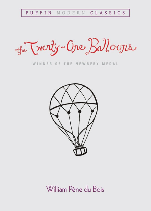 The Twenty-One Balloons (Puffin Modern Classics) by William Pene du Bois, 9780142403303