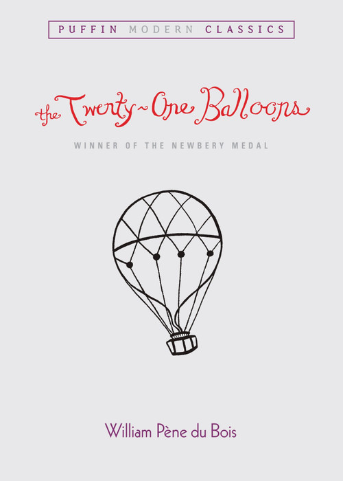 The Twenty-One Balloons (Puffin Modern Classics) by William Pene du Bois, 9780142403303