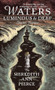 Waters Luminous and Deep by Meredith Ann Pierce, 9780142403563