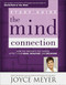 The Mind Connection Study Guide (How the Thoughts You Choose Affect Your Mood, Behavior, and Decisions) by Joyce Meyer, 9781455535248