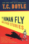 The Human Fly and Other Stories by T.C. Boyle, 9780142403631