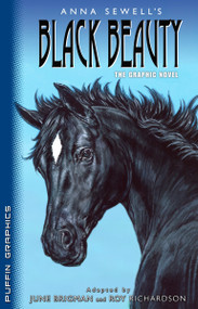 Puffin Graphics: Black Beauty by Anna Sewell, June Brigman, June Brigman, 9780142404089