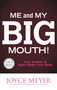 Me and My Big Mouth! (Your Answer Is Right Under Your Nose) - 9781455536306 by Joyce Meyer, 9781455536306