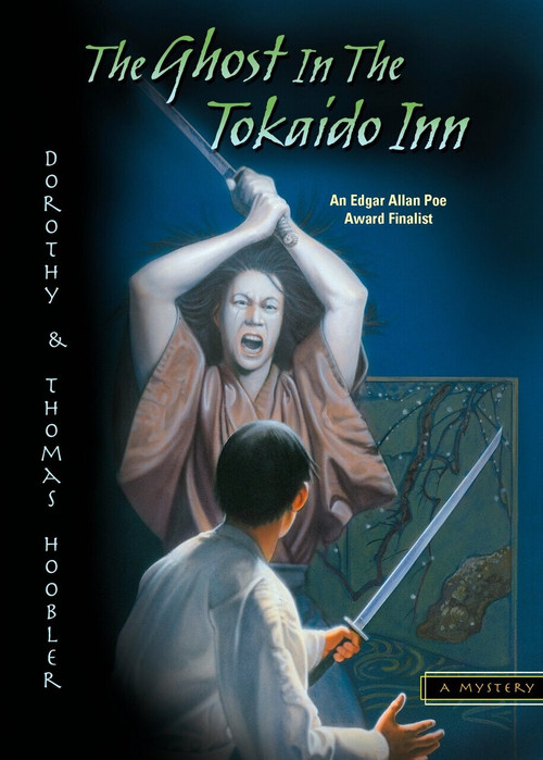The Ghost in the Tokaido Inn by Dorothy Hoobler, Thomas Hoobler, 9780142405413