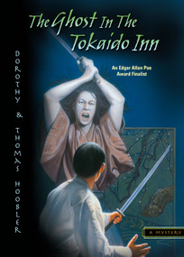 The Ghost in the Tokaido Inn by Dorothy Hoobler, Thomas Hoobler, 9780142405413
