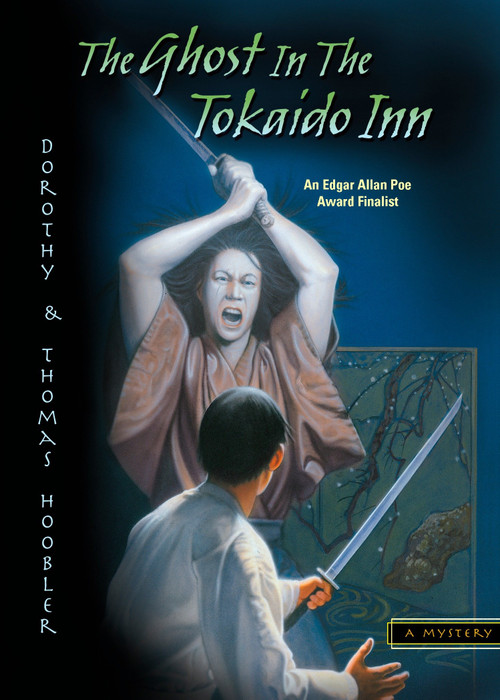 The Ghost in the Tokaido Inn by Dorothy Hoobler, Thomas Hoobler, 9780142405413