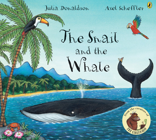 The Snail and the Whale by Julia Donaldson, Axel Scheffler, 9780142405802