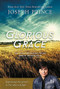 Glorious Grace (100 Daily Readings from Grace Revolution) by Joseph Prince, 9781455537495