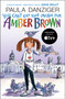 You Can't Eat Your Chicken Pox, Amber Brown by Paula Danziger, Tony Ross, 9780142406298