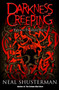 Darkness Creeping (Twenty Twisted Tales) by Neal Shusterman, 9780142407219
